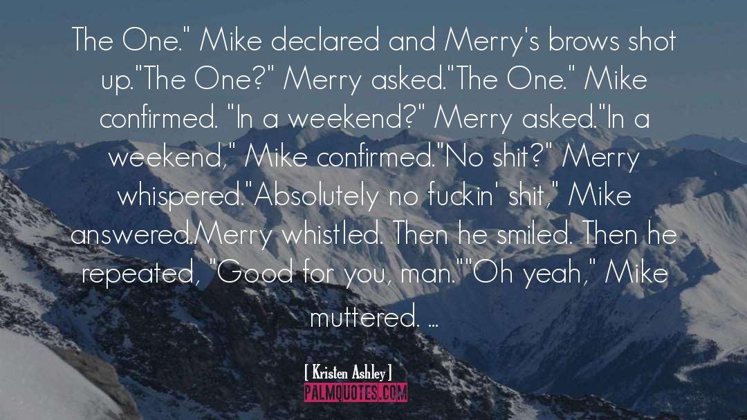 Merry quotes by Kristen Ashley