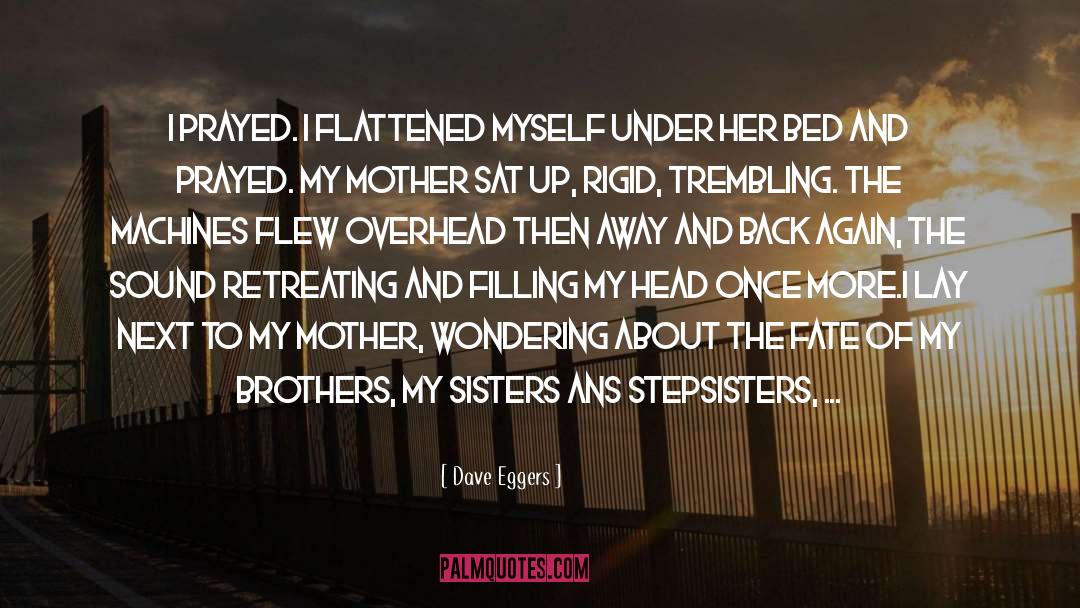 Merry Sisters Of Fate quotes by Dave Eggers