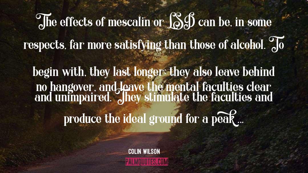 Mescalin quotes by Colin Wilson