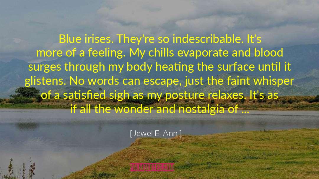 Mesmerizing quotes by Jewel E. Ann