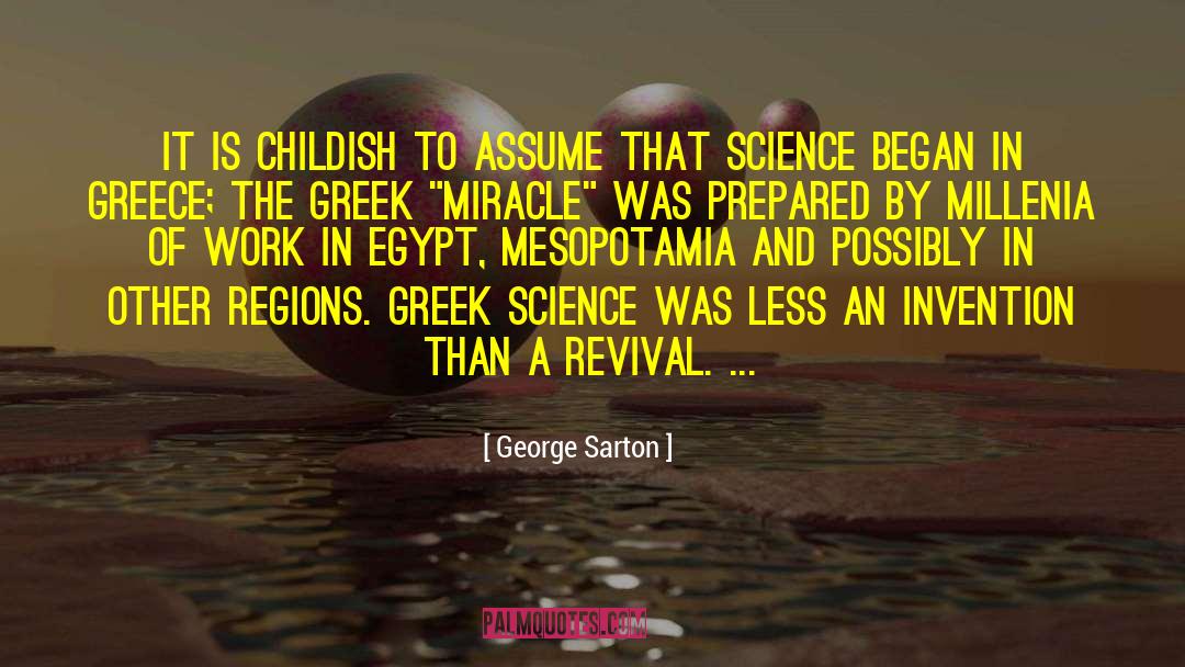 Mesopotamia quotes by George Sarton