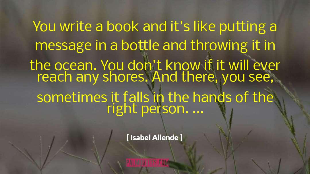 Message In A Bottle quotes by Isabel Allende