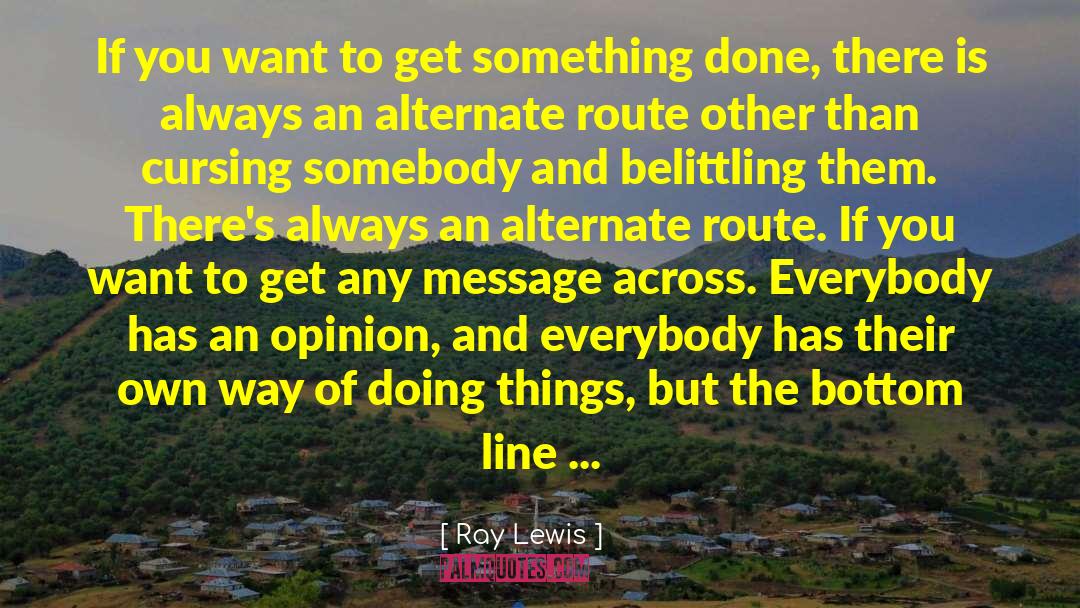 Message Omnictionary quotes by Ray Lewis