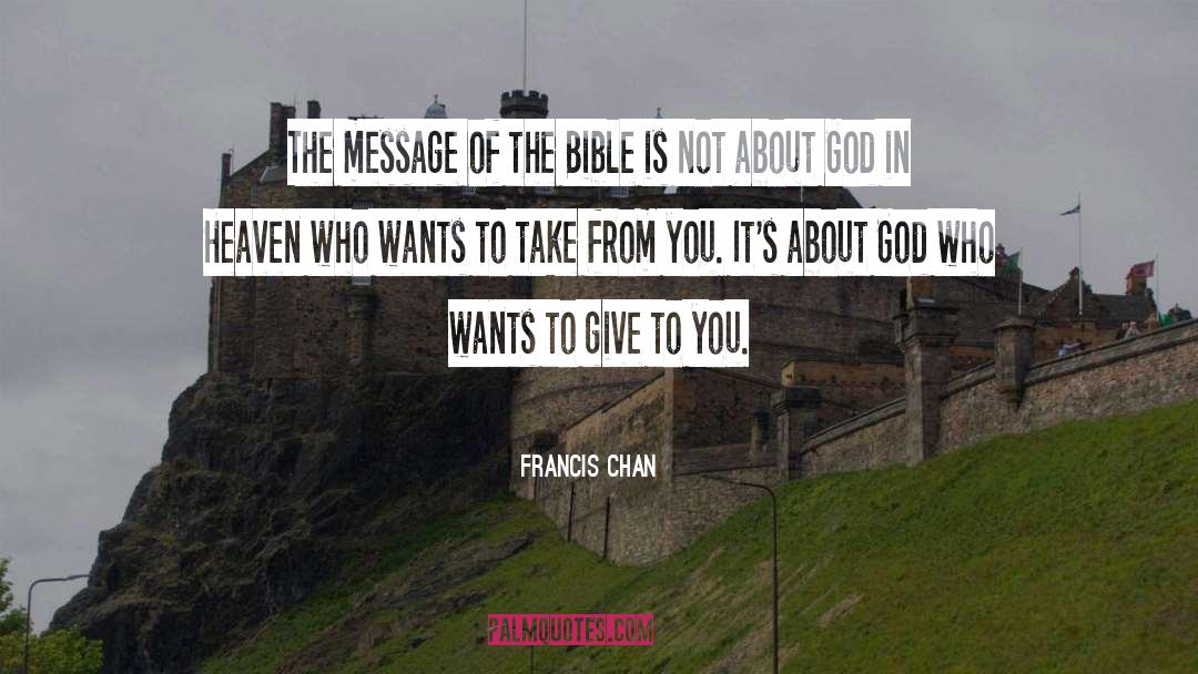 Message quotes by Francis Chan