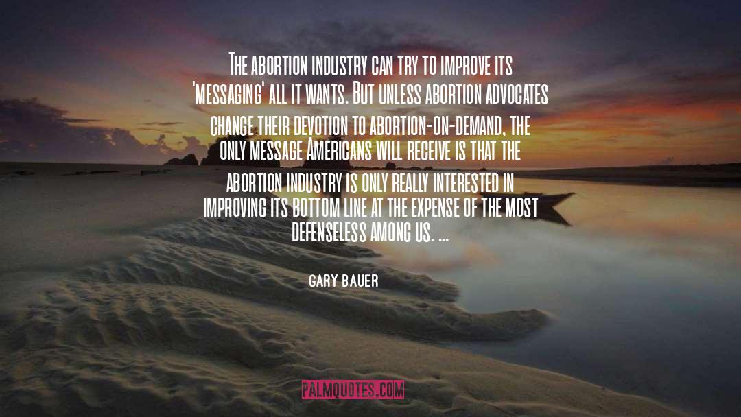 Messaging quotes by Gary Bauer