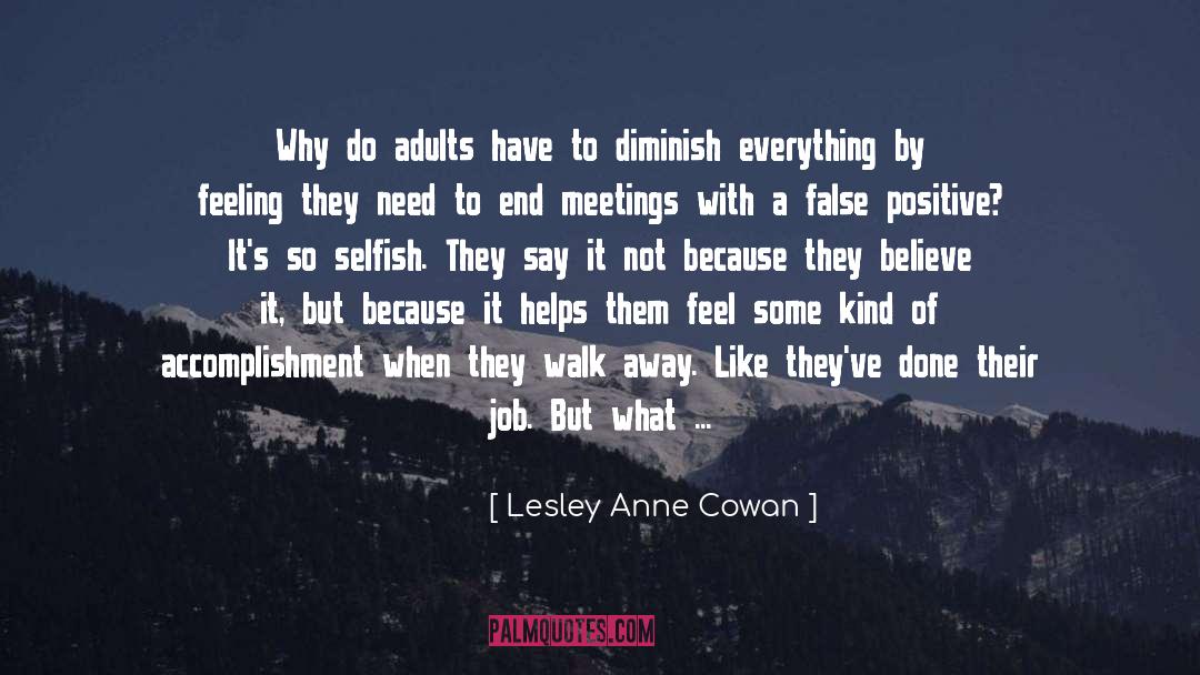 Messed quotes by Lesley Anne Cowan