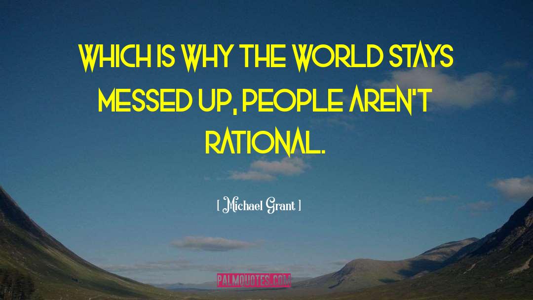 Messed Up People quotes by Michael Grant