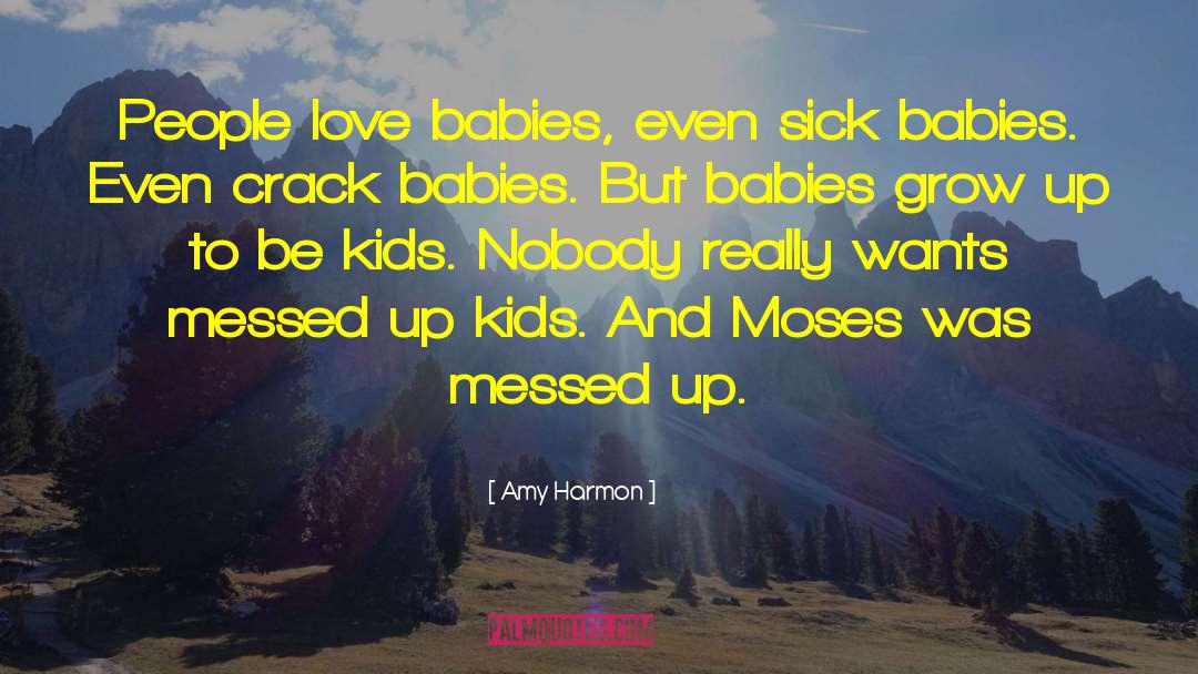 Messed Up quotes by Amy Harmon