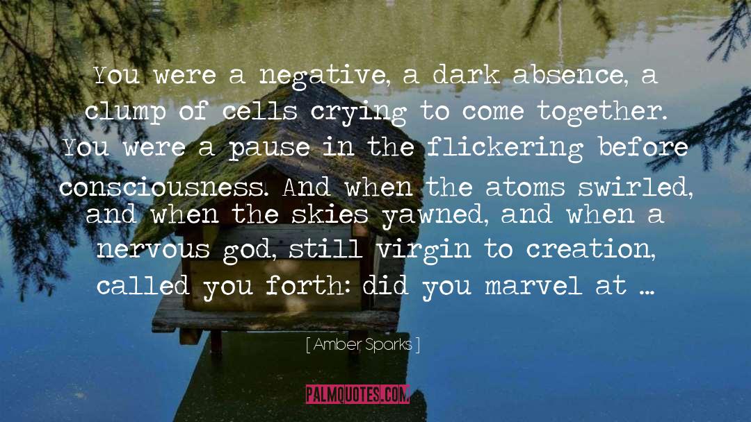 Messenger Of God quotes by Amber Sparks