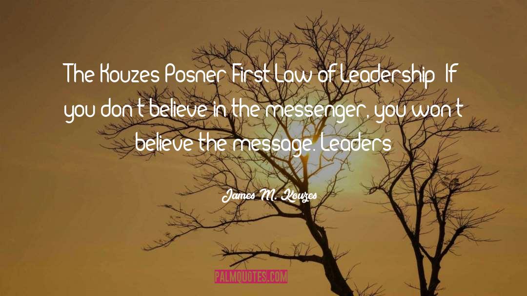 Messenger quotes by James M. Kouzes