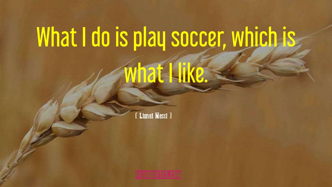 Messi quotes by Lionel Messi