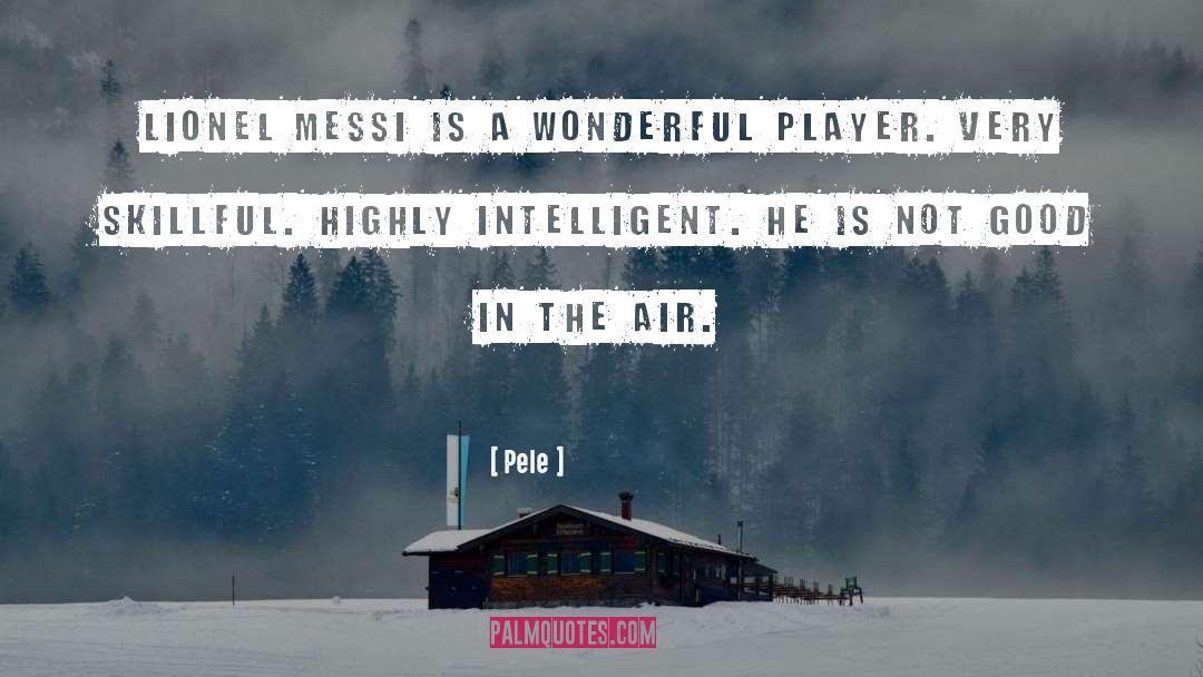 Messi quotes by Pele