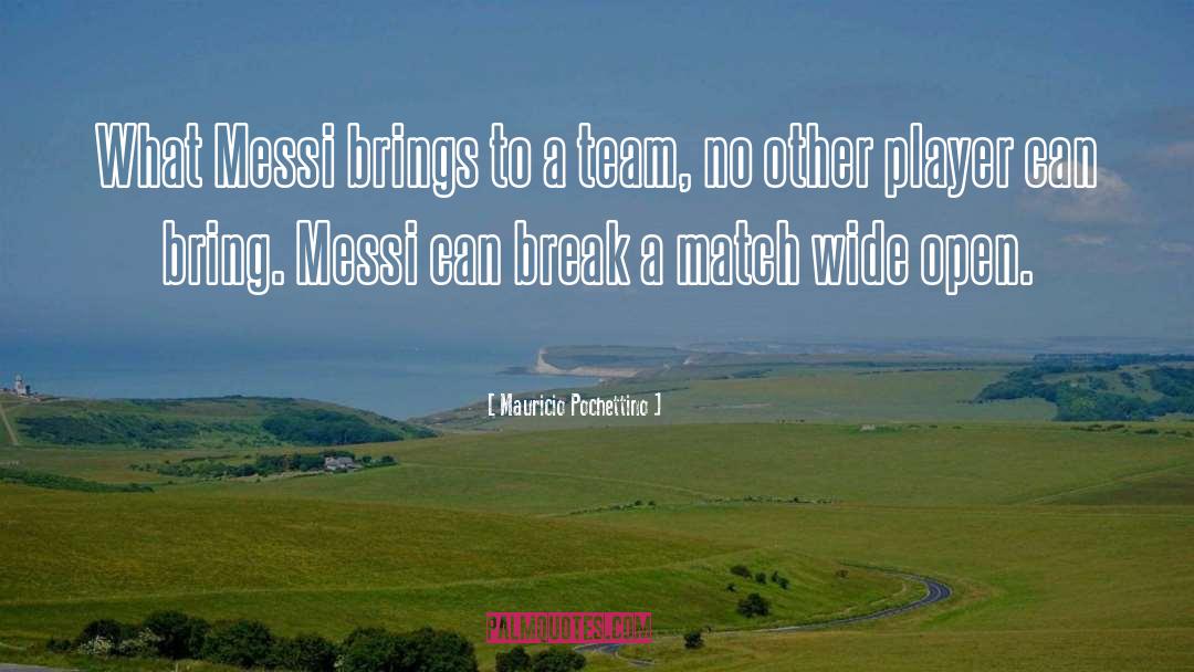 Messi quotes by Mauricio Pochettino