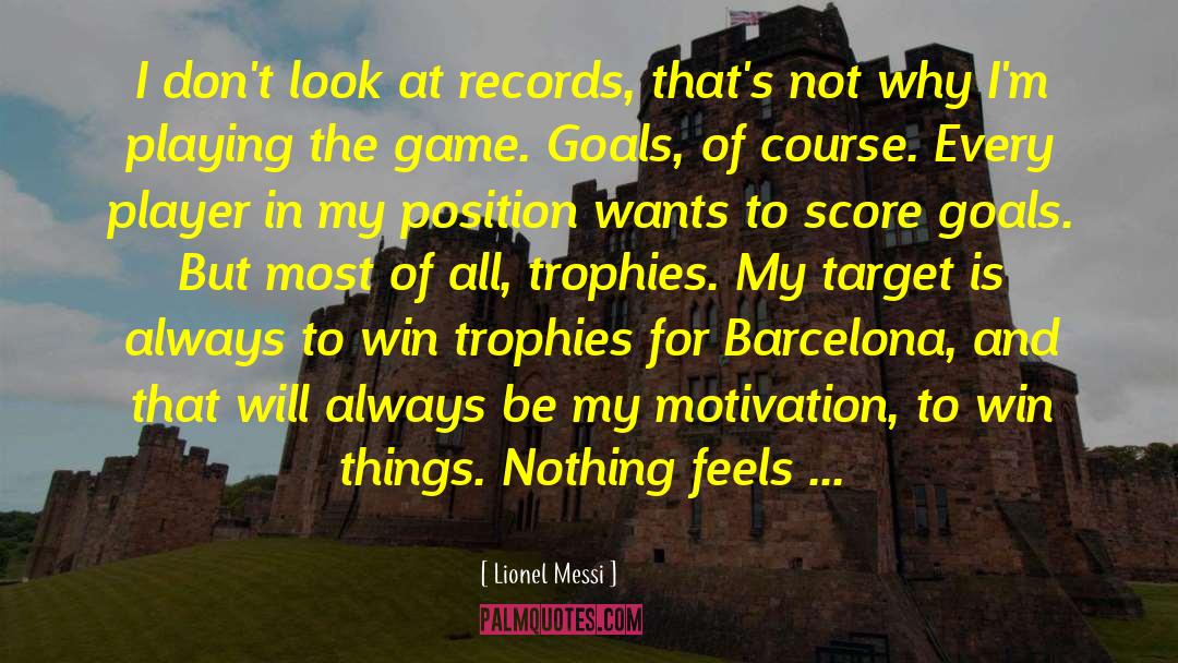 Messi quotes by Lionel Messi