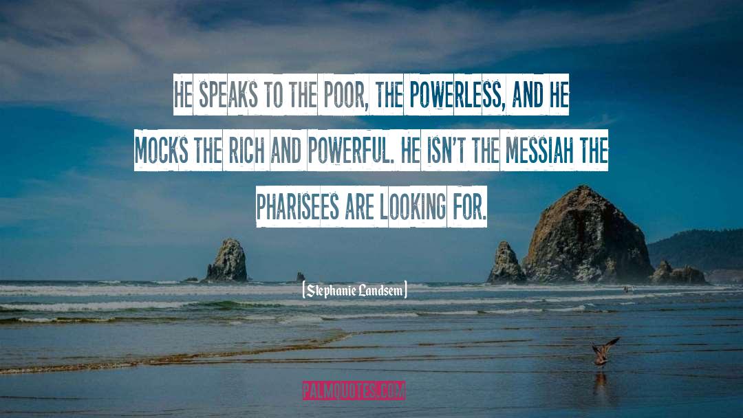 Messiah quotes by Stephanie Landsem