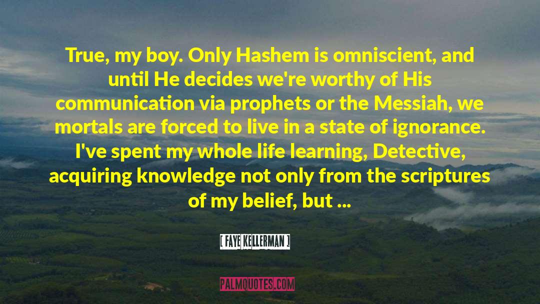 Messiah S Handbook quotes by Faye Kellerman