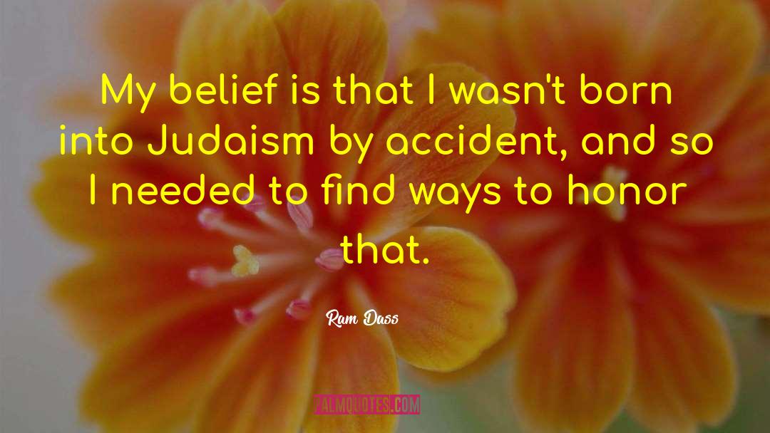 Messianic Judaism quotes by Ram Dass