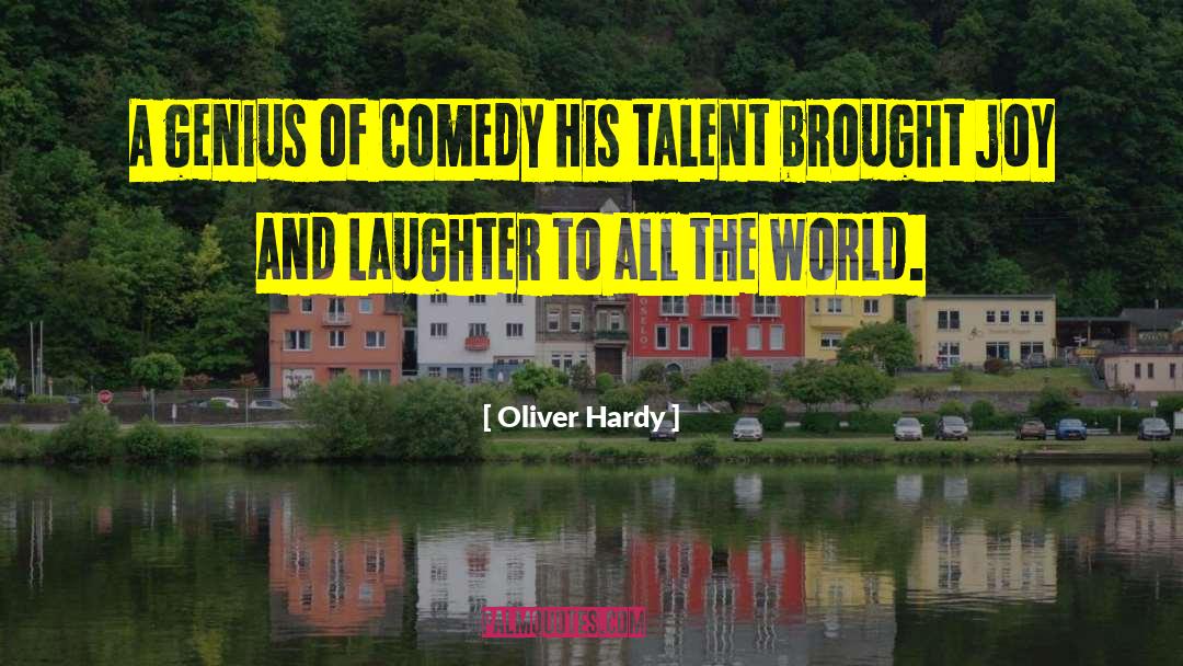 Messiness And Genius quotes by Oliver Hardy