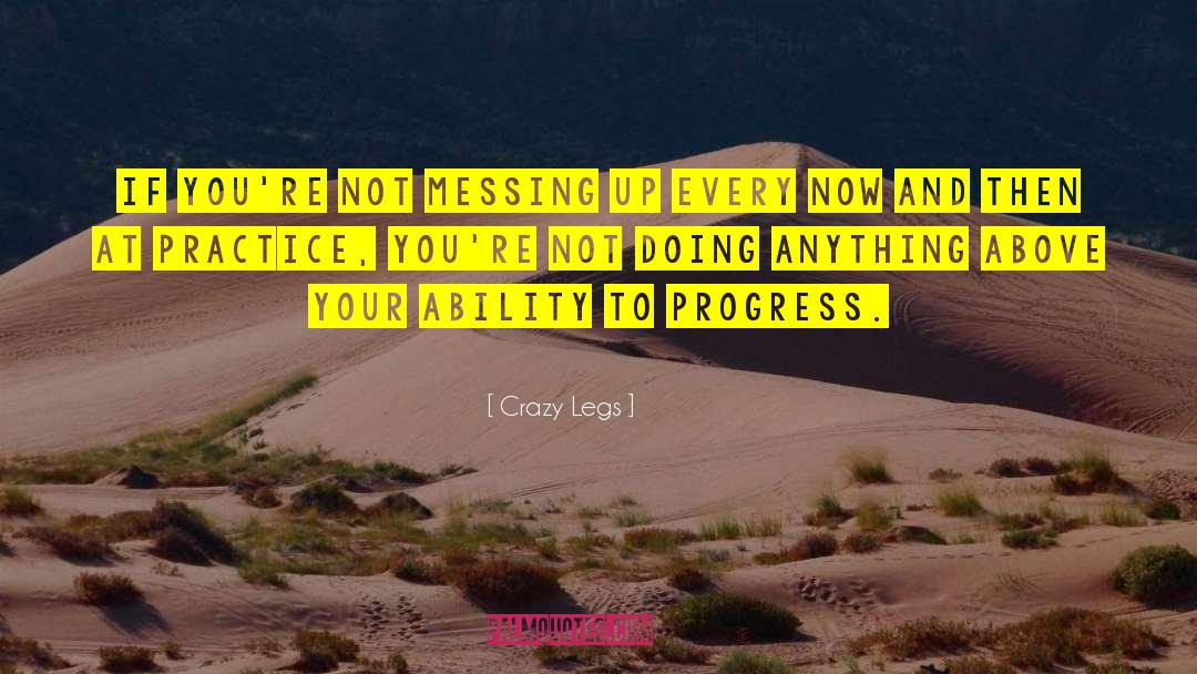 Messing Up quotes by Crazy Legs