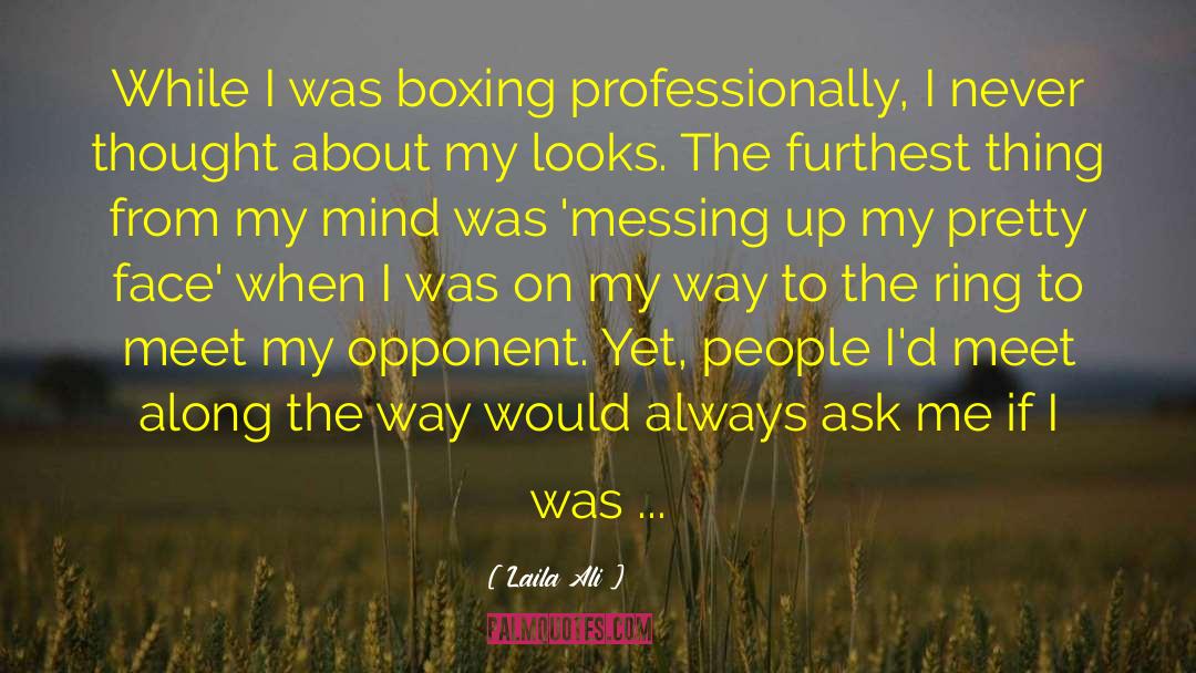 Messing Up quotes by Laila Ali