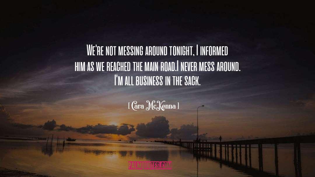 Messing Up quotes by Cara McKenna