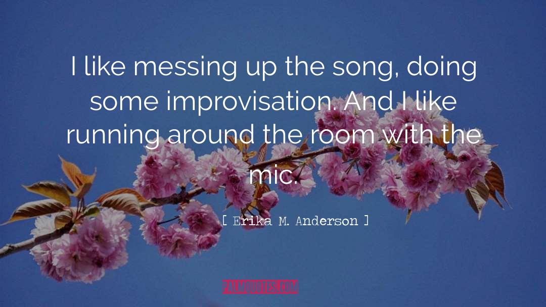 Messing Up quotes by Erika M. Anderson