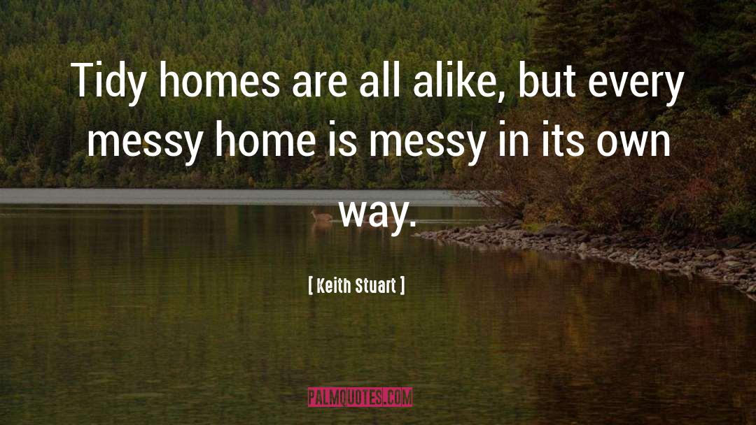 Messy quotes by Keith Stuart