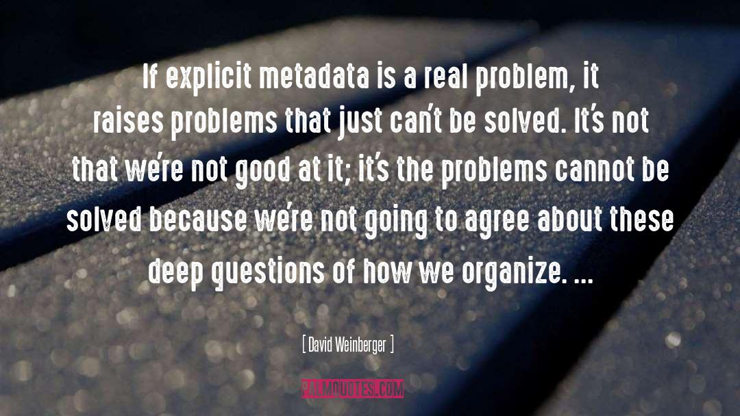 Metadata quotes by David Weinberger