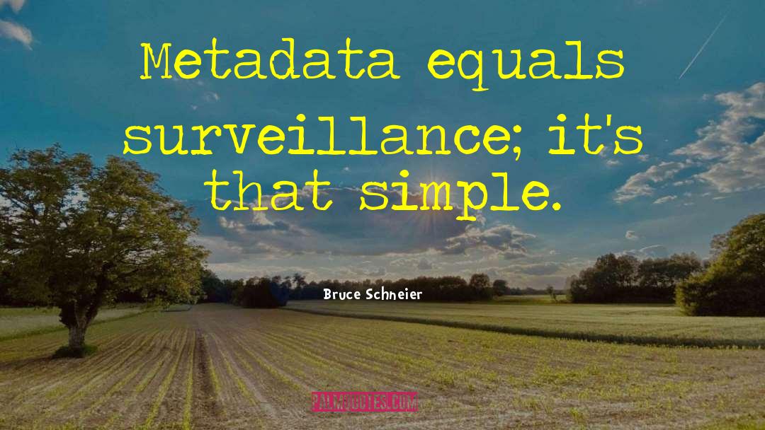 Metadata quotes by Bruce Schneier