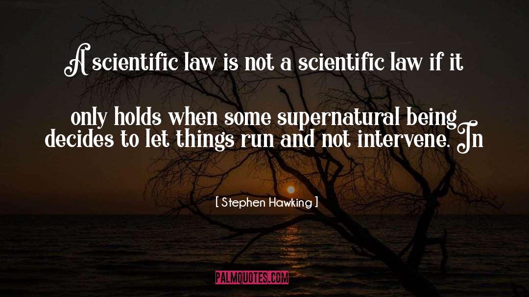 Metafiction Supernatural quotes by Stephen Hawking