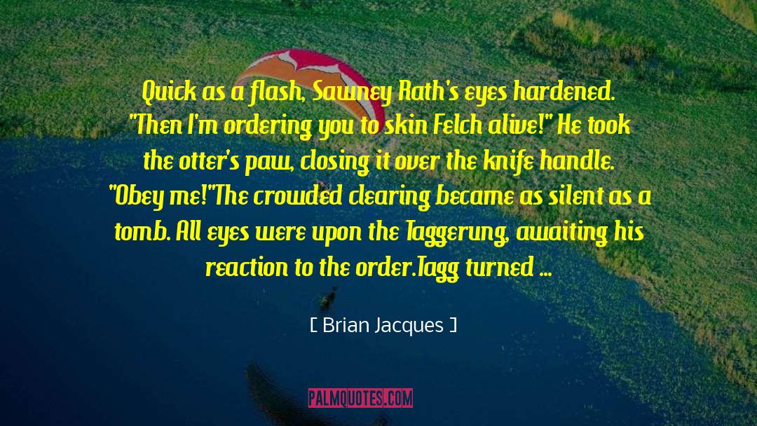 Metahuman Flash quotes by Brian Jacques