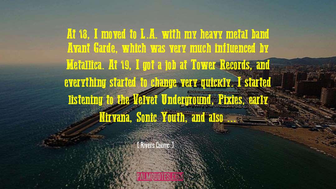 Metal Band quotes by Rivers Cuomo