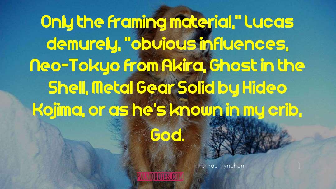 Metal Gear quotes by Thomas Pynchon
