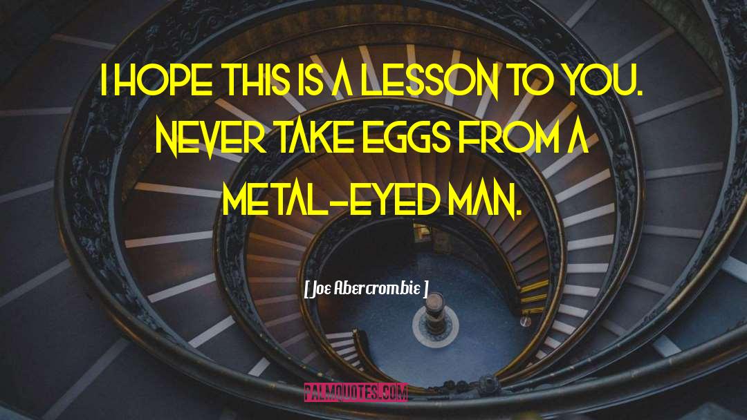Metal Gear quotes by Joe Abercrombie