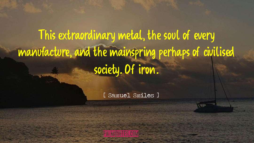 Metal Stencils quotes by Samuel Smiles