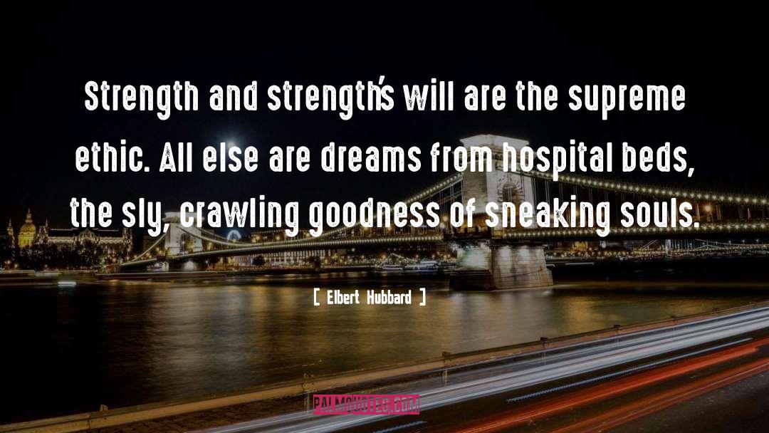 Metallic Dreams quotes by Elbert Hubbard