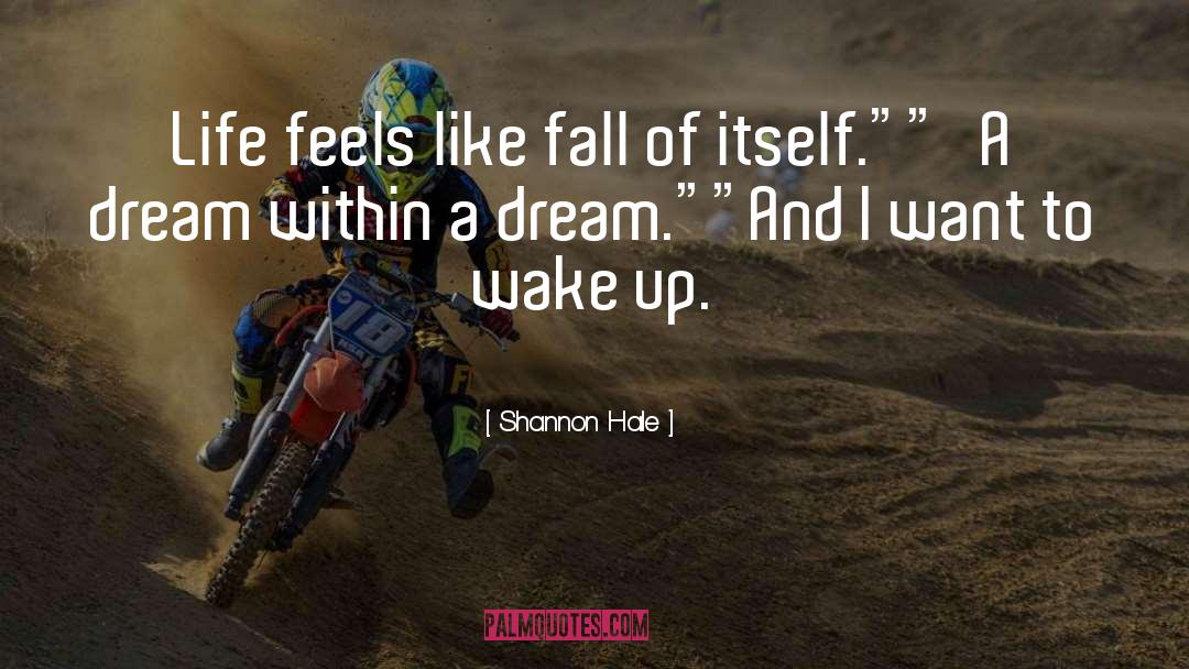 Metallic Dreams quotes by Shannon Hale