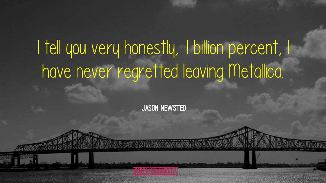 Metallica quotes by Jason Newsted