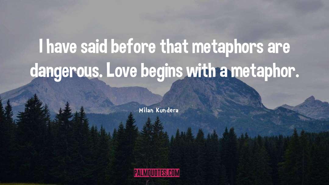 Metaphoric quotes by Milan Kundera