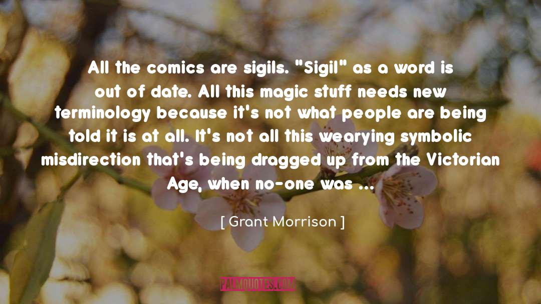 Metaphoric quotes by Grant Morrison