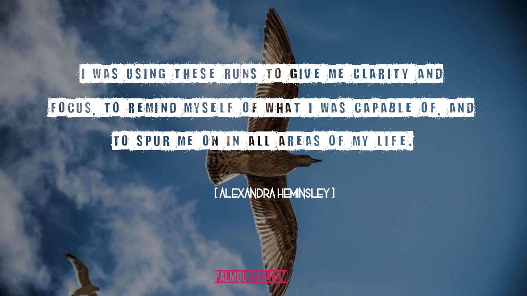 Metaphorical Clarity quotes by Alexandra Heminsley