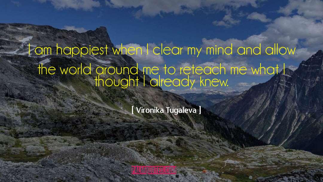 Metaphorical Clarity quotes by Vironika Tugaleva