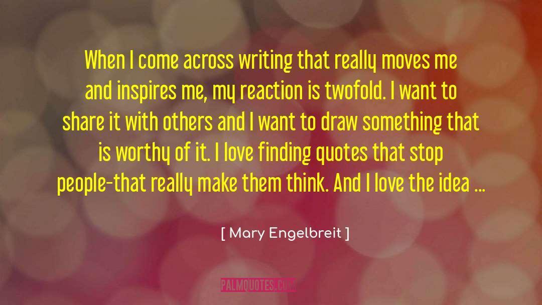 Metaphorical Inspiration quotes by Mary Engelbreit
