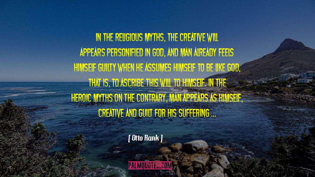 Metaphors For Creativity quotes by Otto Rank
