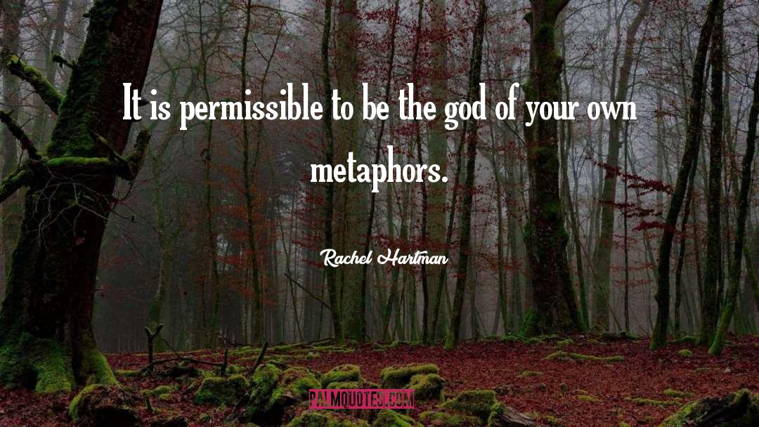 Metaphors quotes by Rachel Hartman