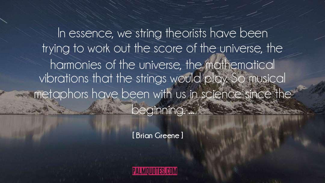 Metaphors quotes by Brian Greene