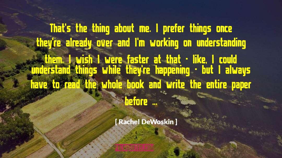 Metaphysical Book quotes by Rachel DeWoskin