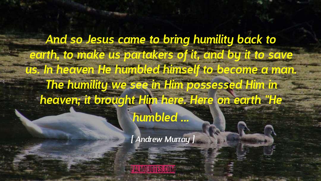 Metaphysical Jesus quotes by Andrew Murray