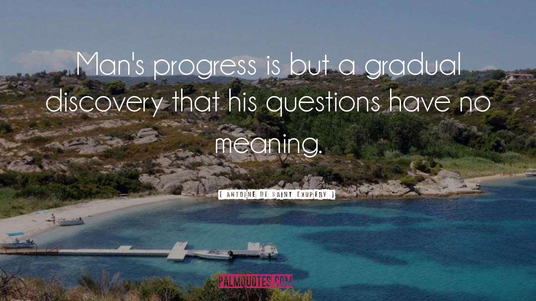 Metaphysical Questions quotes by Antoine De Saint Exupery