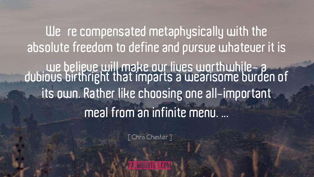 Metaphysically Insecure quotes by Chris Chester